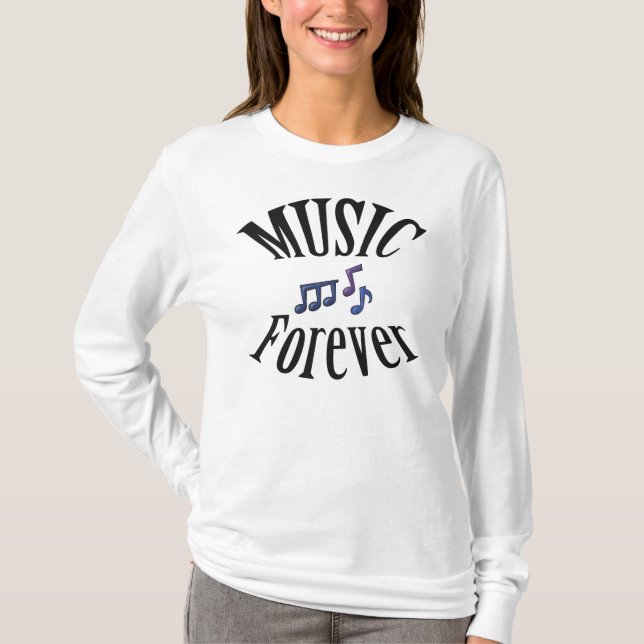 Music Forever Notes Music Shirt (Front)