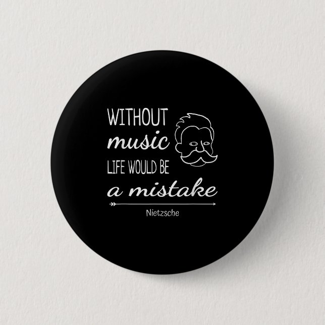 Music Friedrich Nietzsche Quote Shirt  Button (Front)