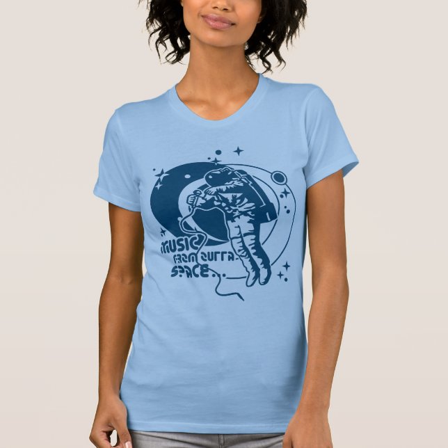 Music from outta Space T-Shirt (Front)