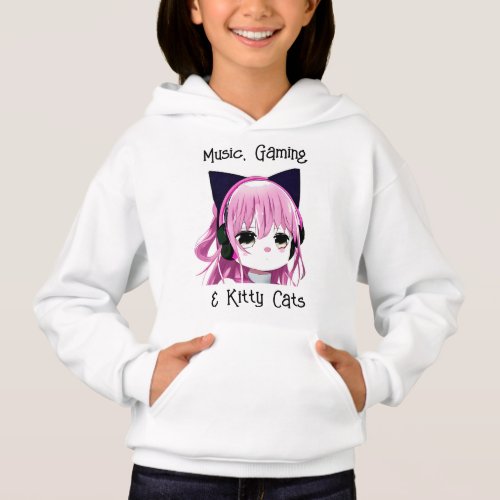 Music Gaming and Kitty Cats  Anime Girl Hoodie