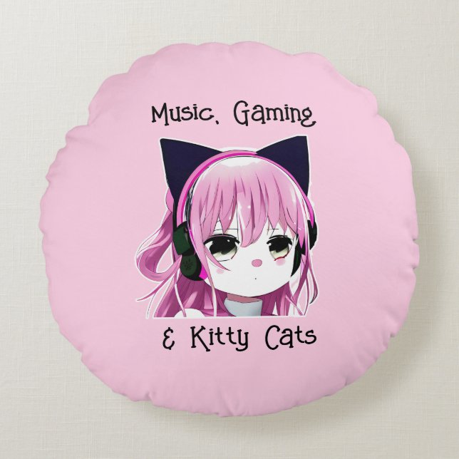 Music, Gaming and Kitty Cats | Anime Girl Round Pillow (Front)