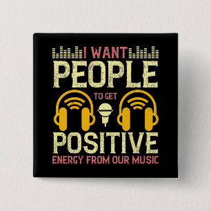 Music Get Positive Energy From Our Music Button