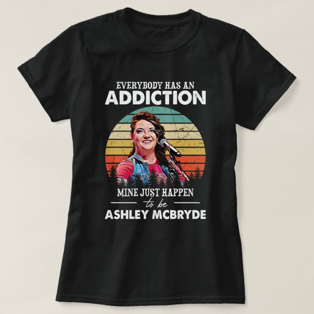 Music Gift Mine Just Happens To Be Ashley McBryde T-Shirt (Design Front)