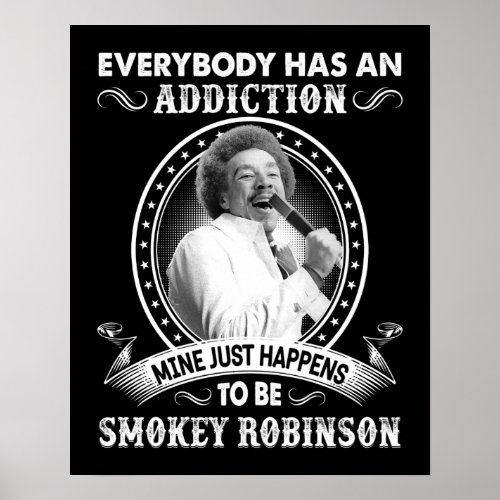 Music Gift Mine Just Happens To Be Smokey Robinson Poster