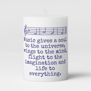 Music Gives A Soul - Music Quote  Pillar Candle