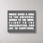 Music Gives A Soul To The Universe Canvas Print at Zazzle