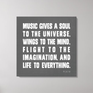 Music Gives A Soul To The Universe Canvas Print