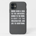 Music Gives A Soul To The Universe Iphone 11 Case at Zazzle