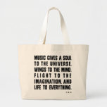 Music Gives A Soul To The Universe Large Tote Bag at Zazzle