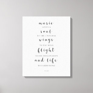 Music Gives A Soul To The Universe, Plato Quote Canvas Print