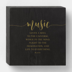 Music Gives A Soul To The Universe, Plato Quote Wooden Box Sign