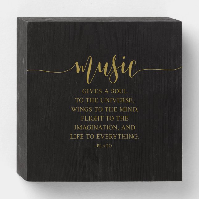 Music Gives A Soul To The Universe, Plato Quote Wooden Box Sign (Front Horizontal)