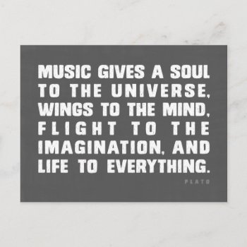 Music Gives A Soul To The Universe Postcard by museful at Zazzle