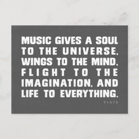 Music Gives A Soul To The Universe Postcard