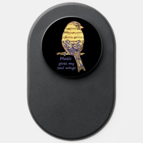 Music Gives My Soul Wings Musician Quote PopSocket