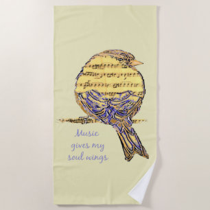 Music Gives my Soul Wings Quote & Bird Art Beach T Beach Towel