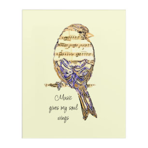 Music gives my soul wings Sparrow Bird Acrylic Print