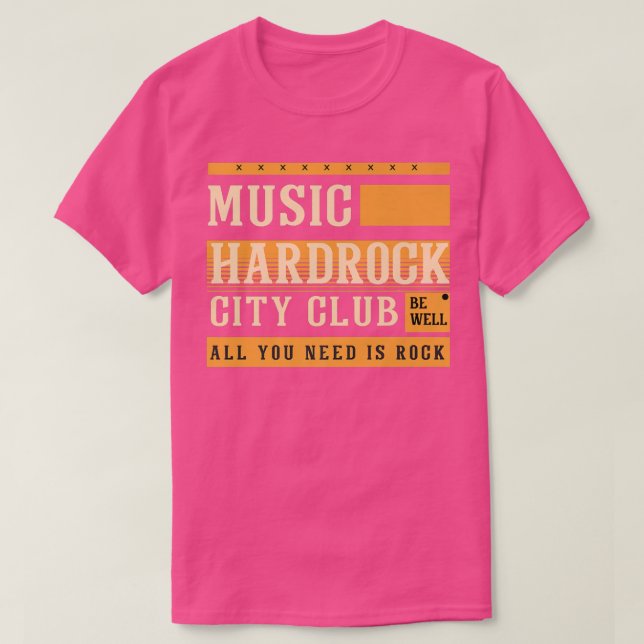 Music Hardrock City Club Be Well Musical Music  T-Shirt (Design Front)