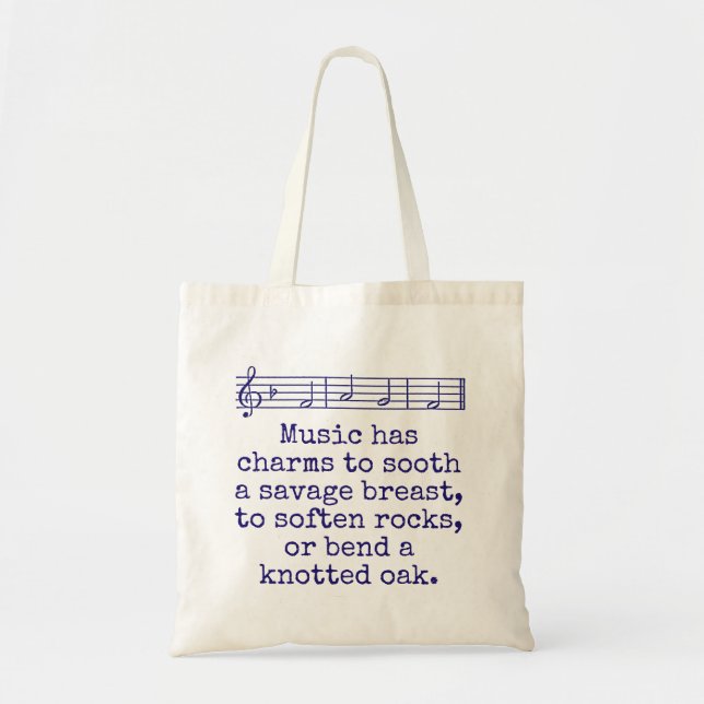 Music Has Charms To Sooth - Music Quote  Tote Bag (Front)