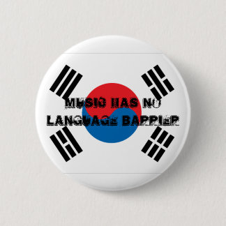 Music Has No Language Barrier Button