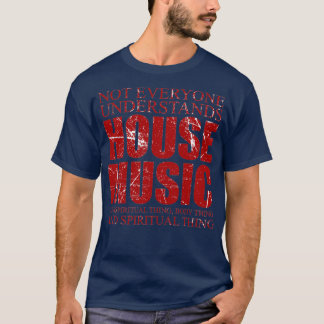 Music House Music T-Shirt