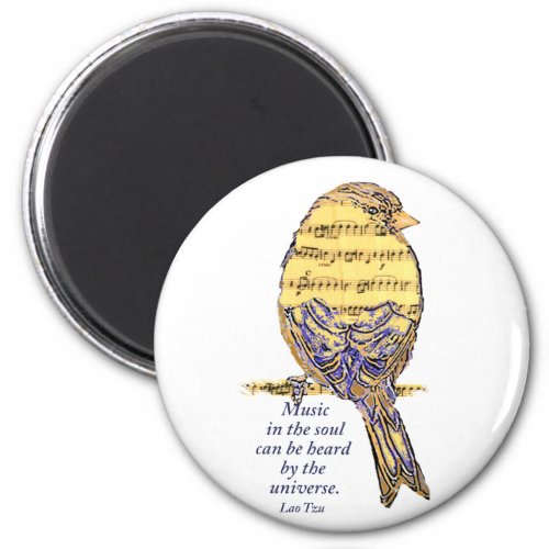 Music in the Soul Quote  Music Note Bird Magnet