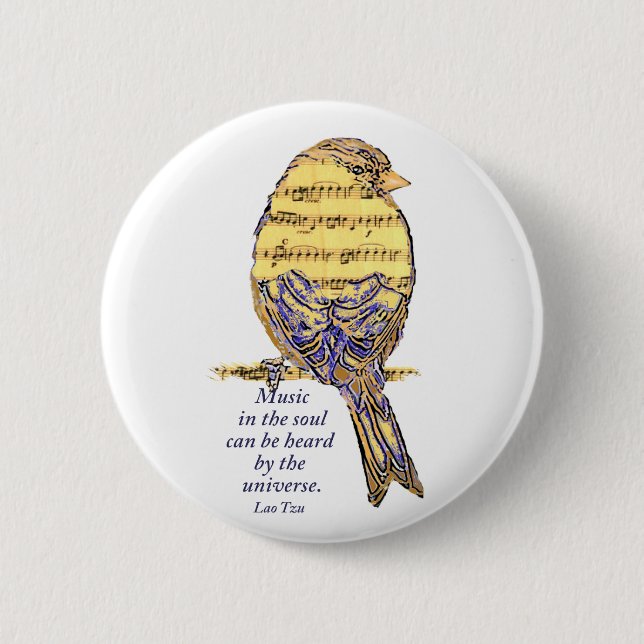 Music in the Soul Quote & Music Note Bird Pinback Button (Front)