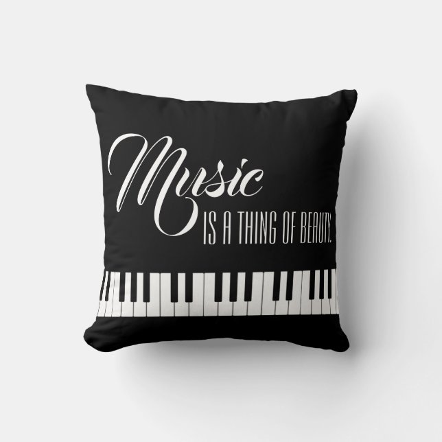 Music Is A Thing Of Beauty Throw Pillow (Front)
