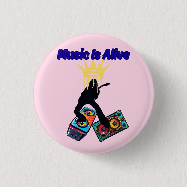 Music Is Alive Button (Front)
