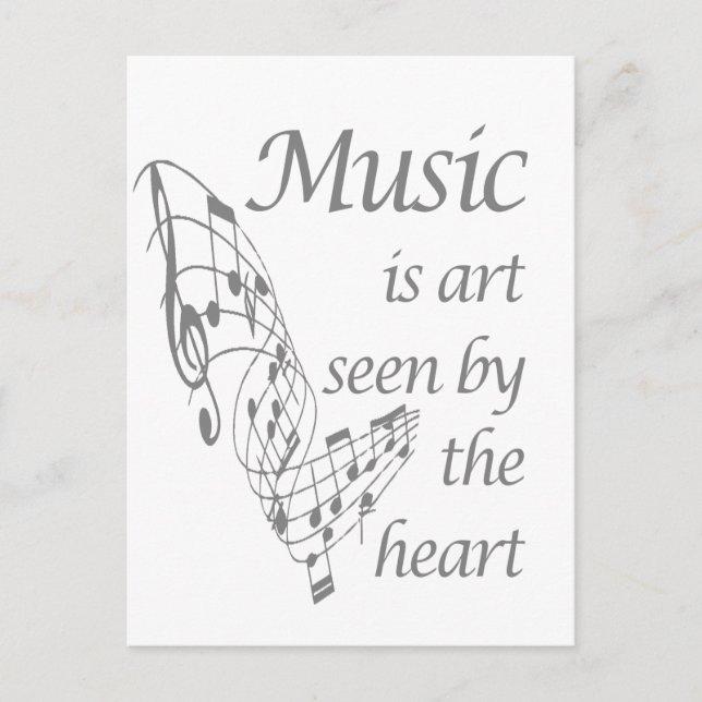 Music is Art seen by the Heart Inspirational Quote Postcard (Front)