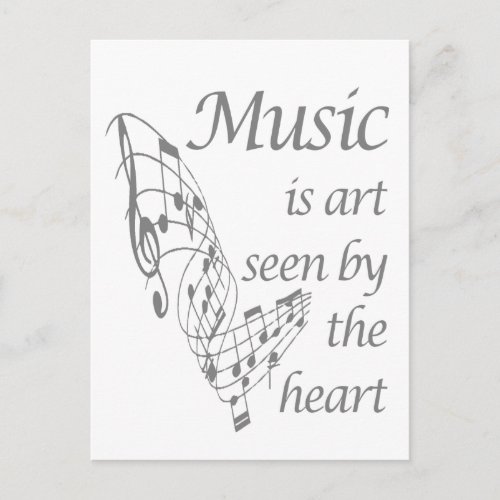 Music is Art seen by the Heart Inspirational Quote Postcard