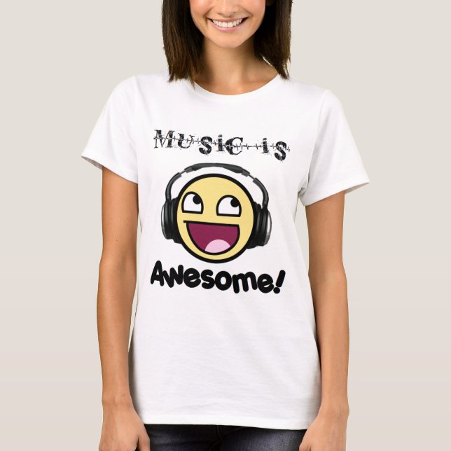 Music Is Awesome Women's Light) T-Shirt (Front)