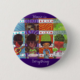 Music is Everything Button