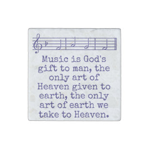 Music Is God's Gift To Man - Music Quote  Stone Magnet