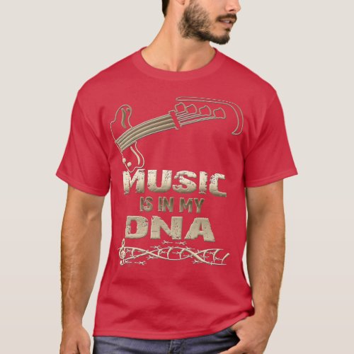 Music Is In My DNA Music Lover Bass Player  T_Shirt