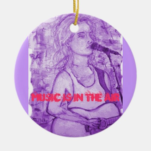 music is in the air ceramic ornament