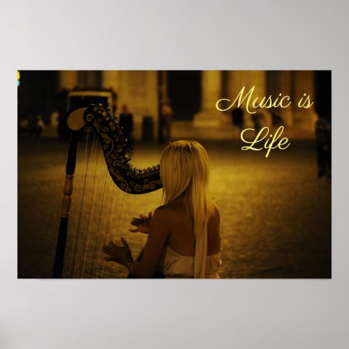 Music is Life quote Harp classical instrument Poster