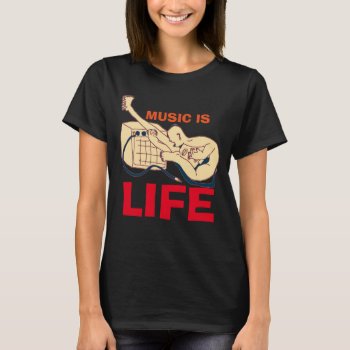 Music Is Life T-shirt by MTJ_Shop at Zazzle