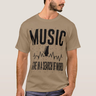 MUSIC IS LOVE IN A SEARCH OF WORD vintage T-Shirt