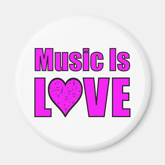 Music Is Love Magnet (Front)