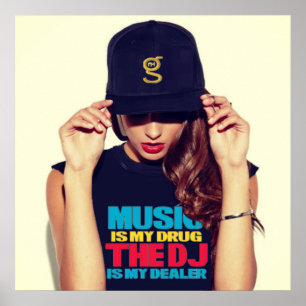 Music is my Drug Poster
