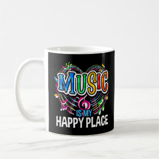 Music Is My Happy Place Inspiring Music Coffee Mug
