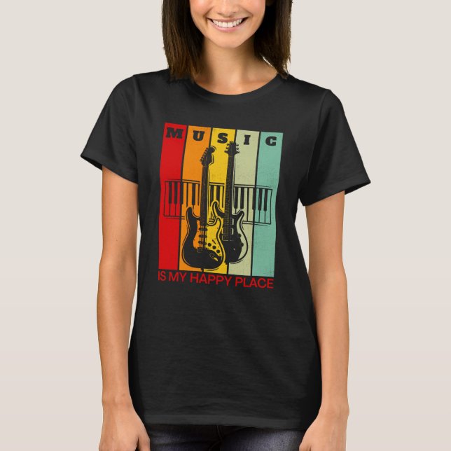 Music is My Happy Place Music Guitar Keyboards Pia T-Shirt (Front)