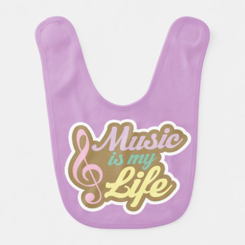 Music Is My Life Baby Bib