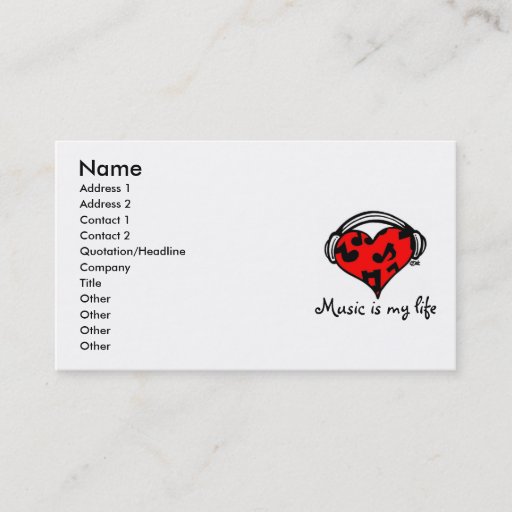Customizable Music is my life-business card Template