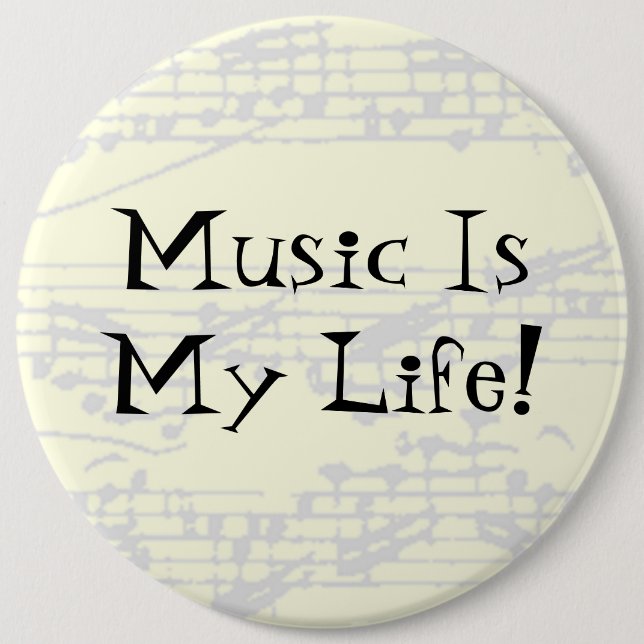 Music Is My Life Button (Front)