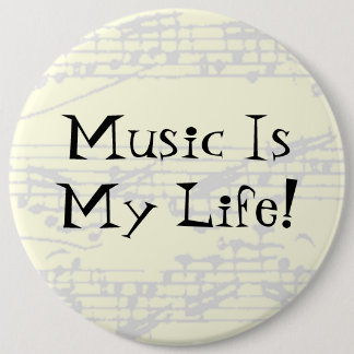 Music Is My Life Button