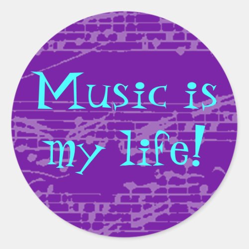 Music Is My Life Classic Round Sticker