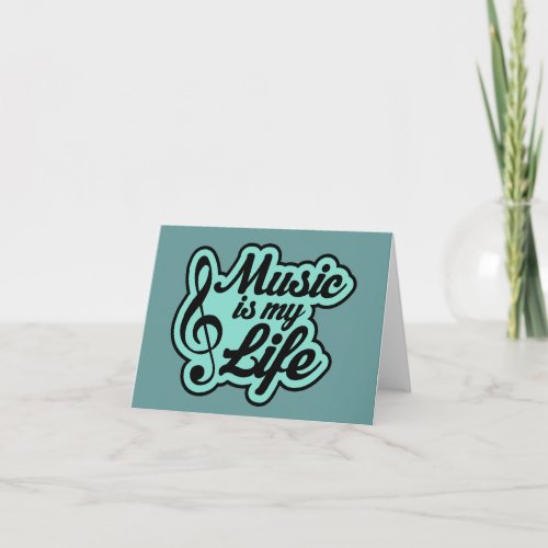 Music Is My Life Music Quote Card