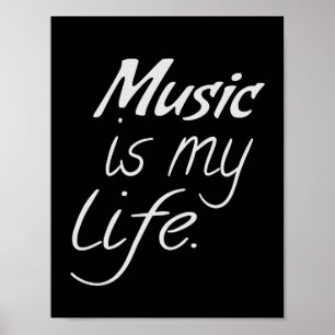 Music is My LIFE Poster